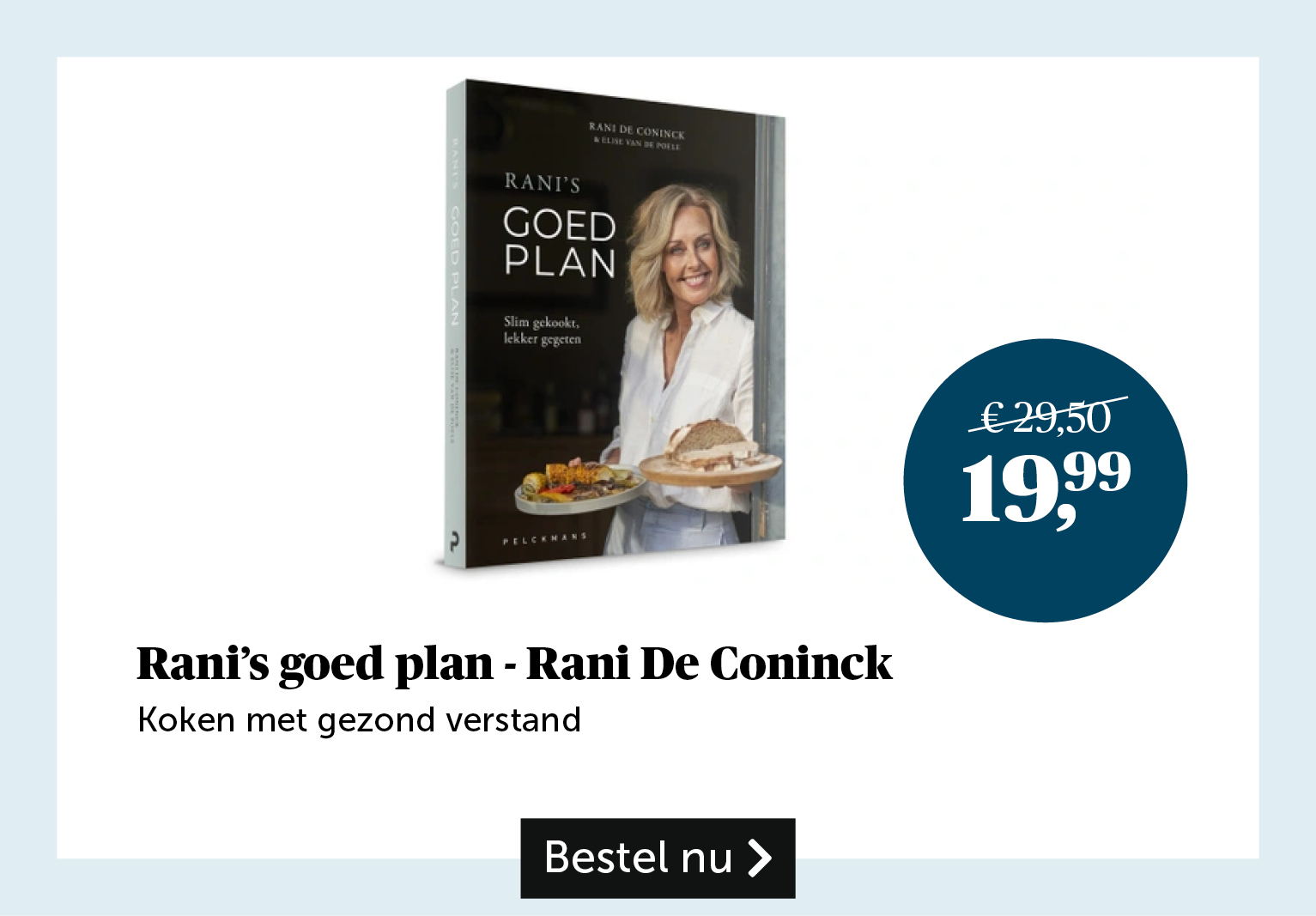 Rani's goed plan