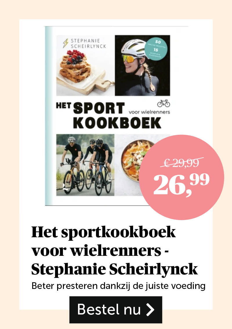Het sportkookboek voor wielrenners - Stephanie Scheirlynck