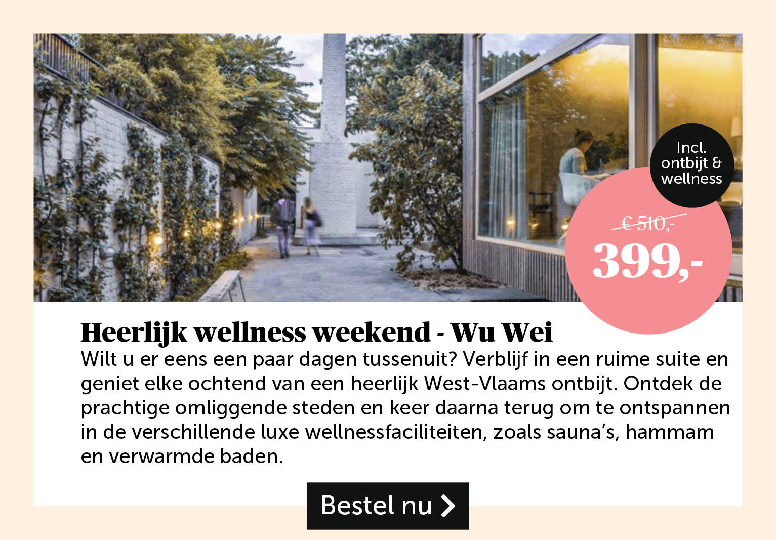 Heerlijk wellness weekend - Wu Wei