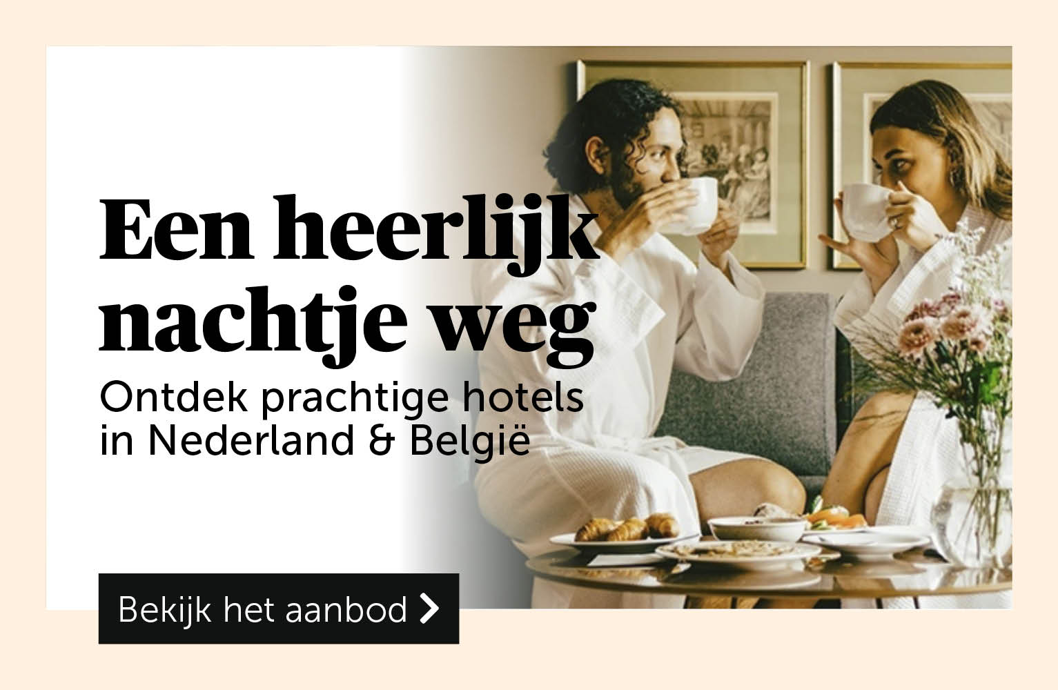 Een heerlijk nachtje weg