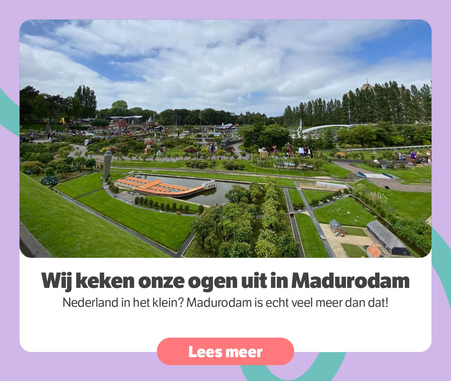 Wij keken onze ogen uit in Madurodam