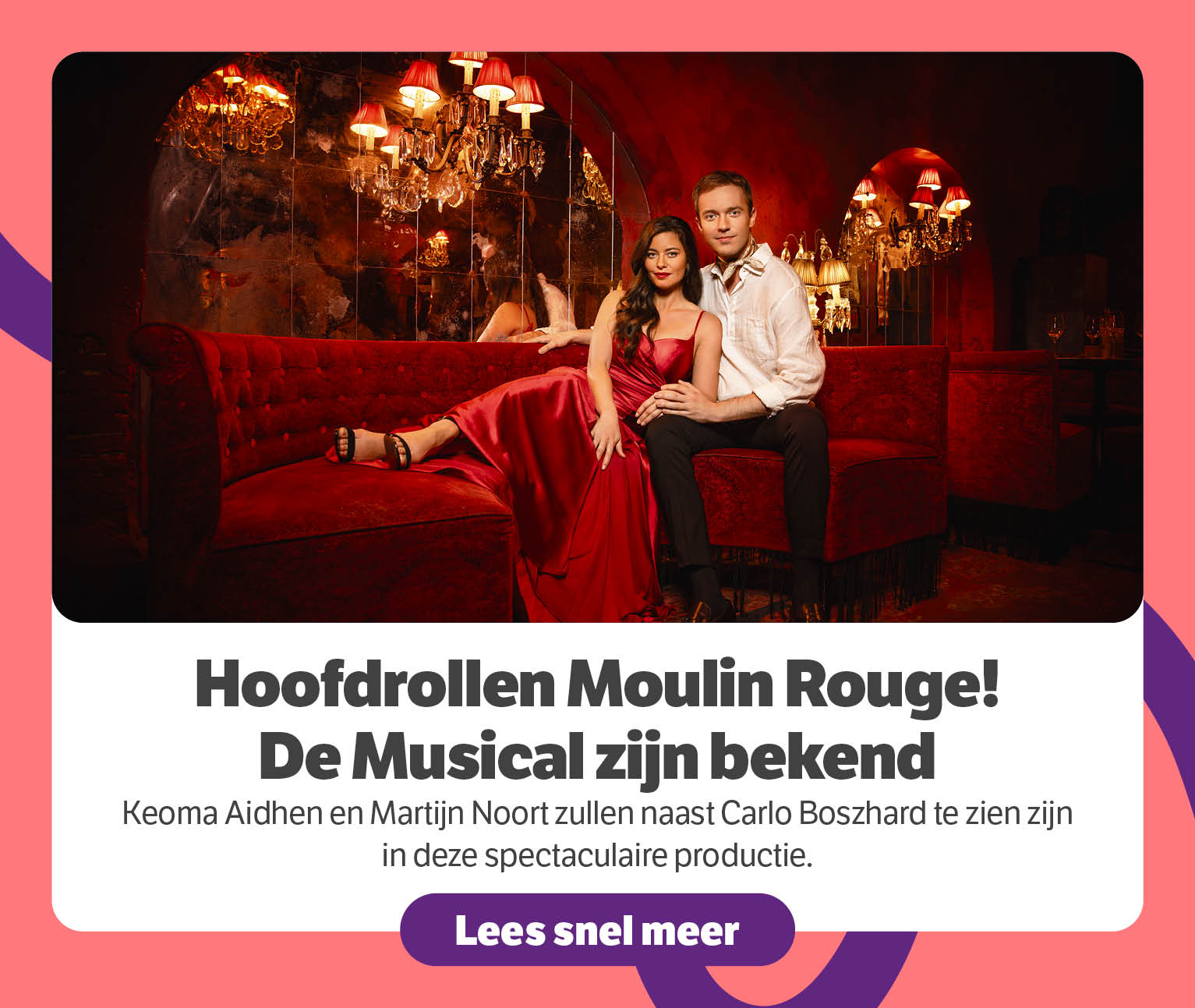 Hoofdrollen  Moulin Rouge! De Musical zijn bekend
