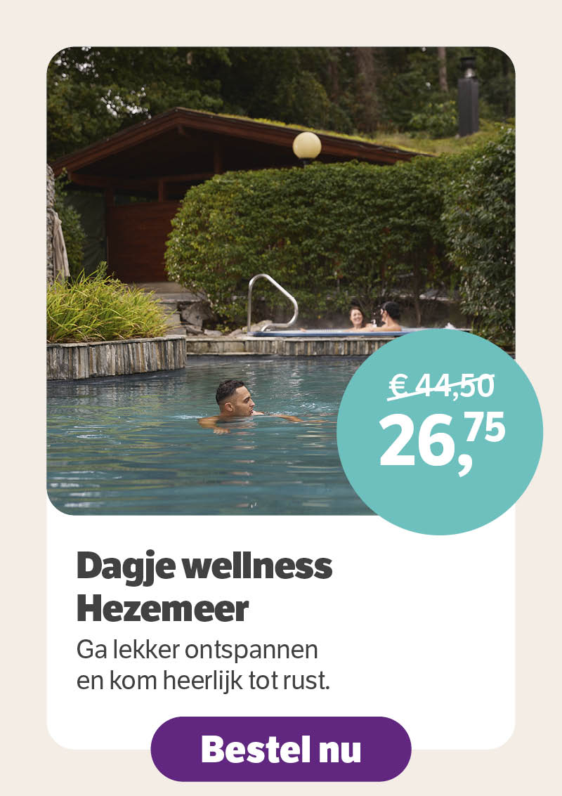 Dagje wellness Hezemeer