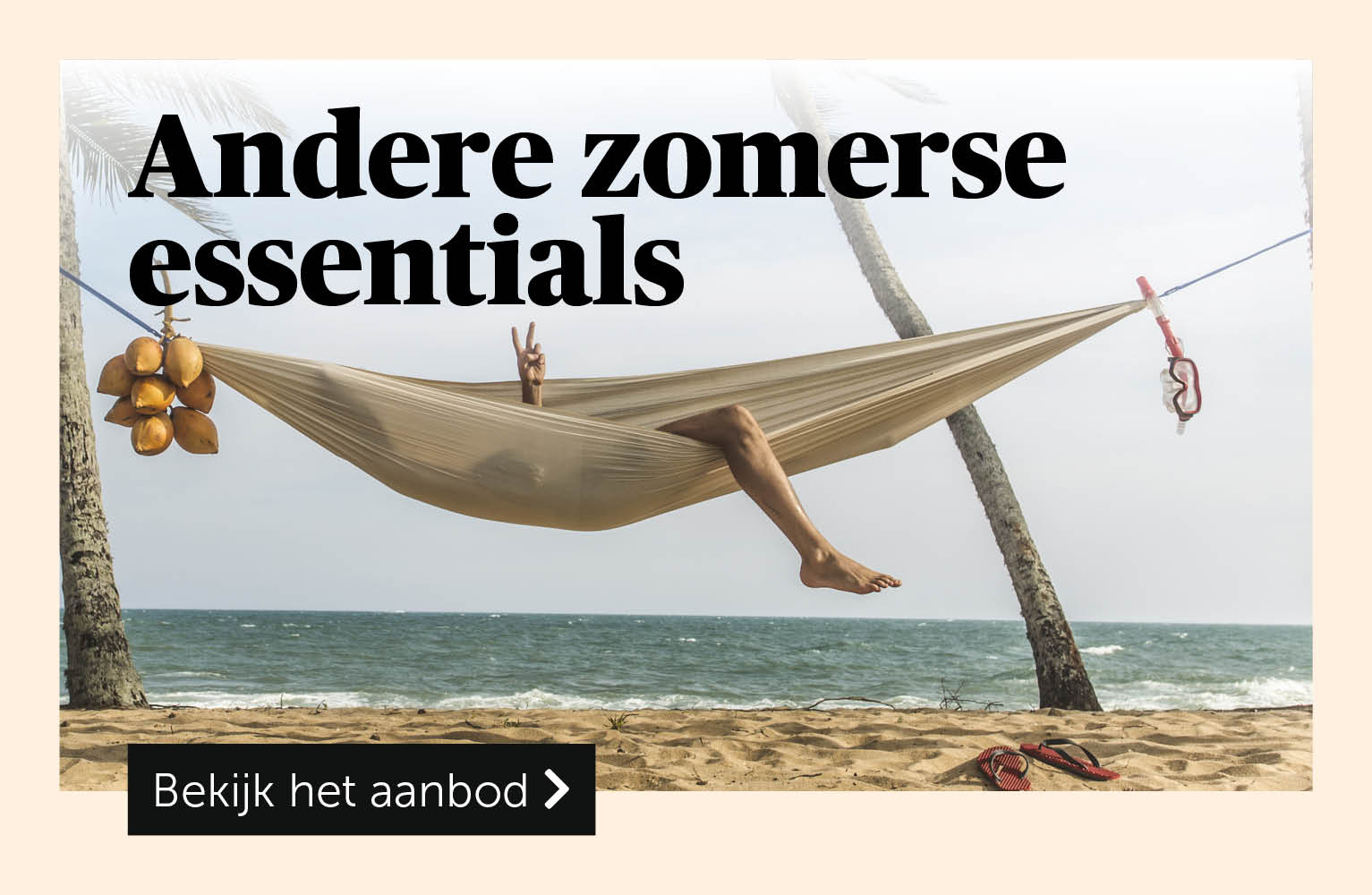 Andere zomerse essentials