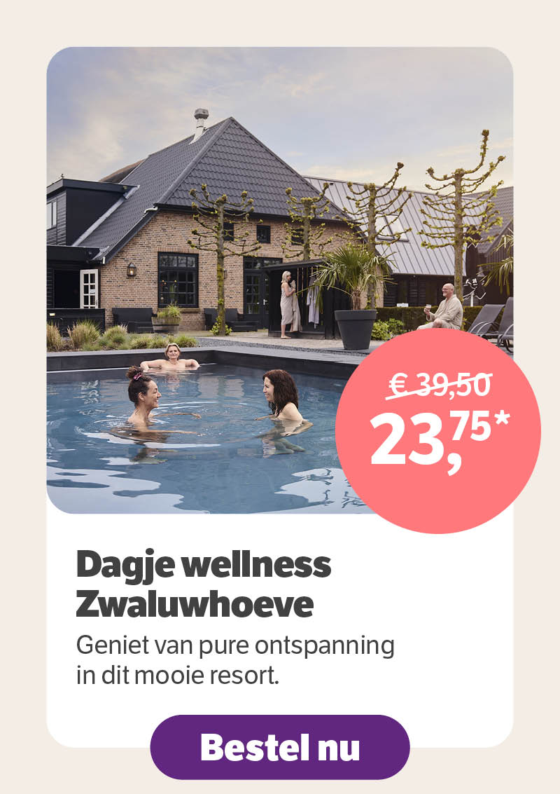 Dagje wellness Zwaluwhoeve