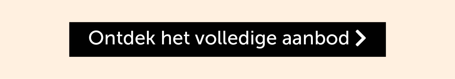 Ontdek het volledige aanbod